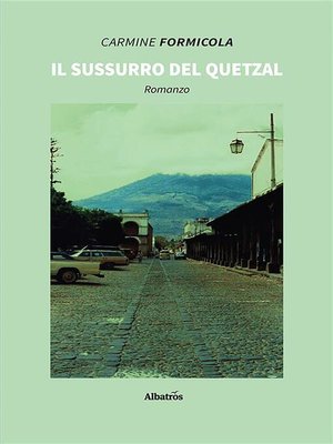 cover image of Il sussurro del quetzal